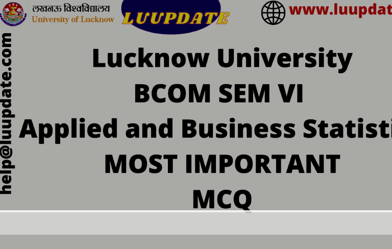 Most Important MCQs On APPLIED AND BUSINESS STATISTICS For BCOM SEM VI