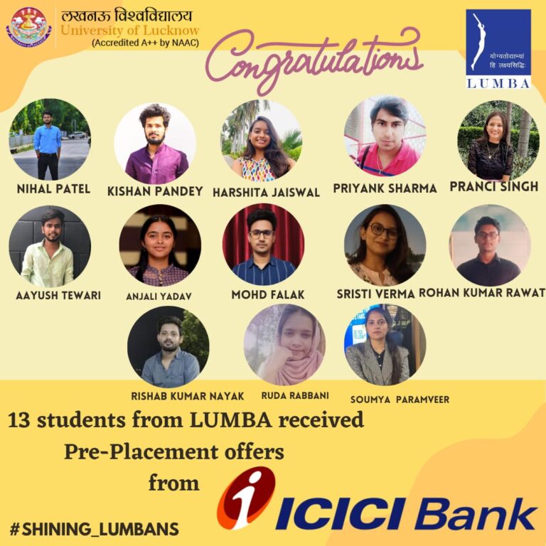 13 students of LUMBA, were able to get Pre-Placement Offers from ICICI Bank!