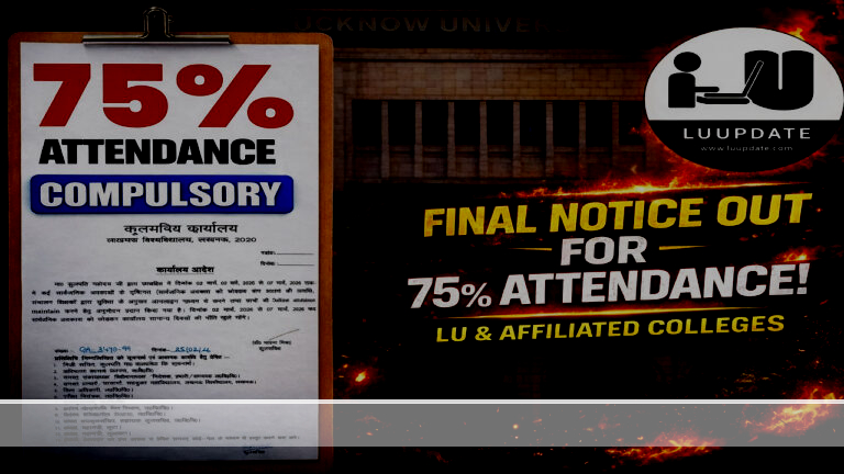 Holi ke Baad Lucknow University Me Online Attendance Hogi Record | Registrar Office Ka Adesh Jaari